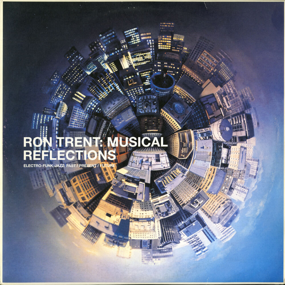 Various – Ron Trent: Musical Reflections