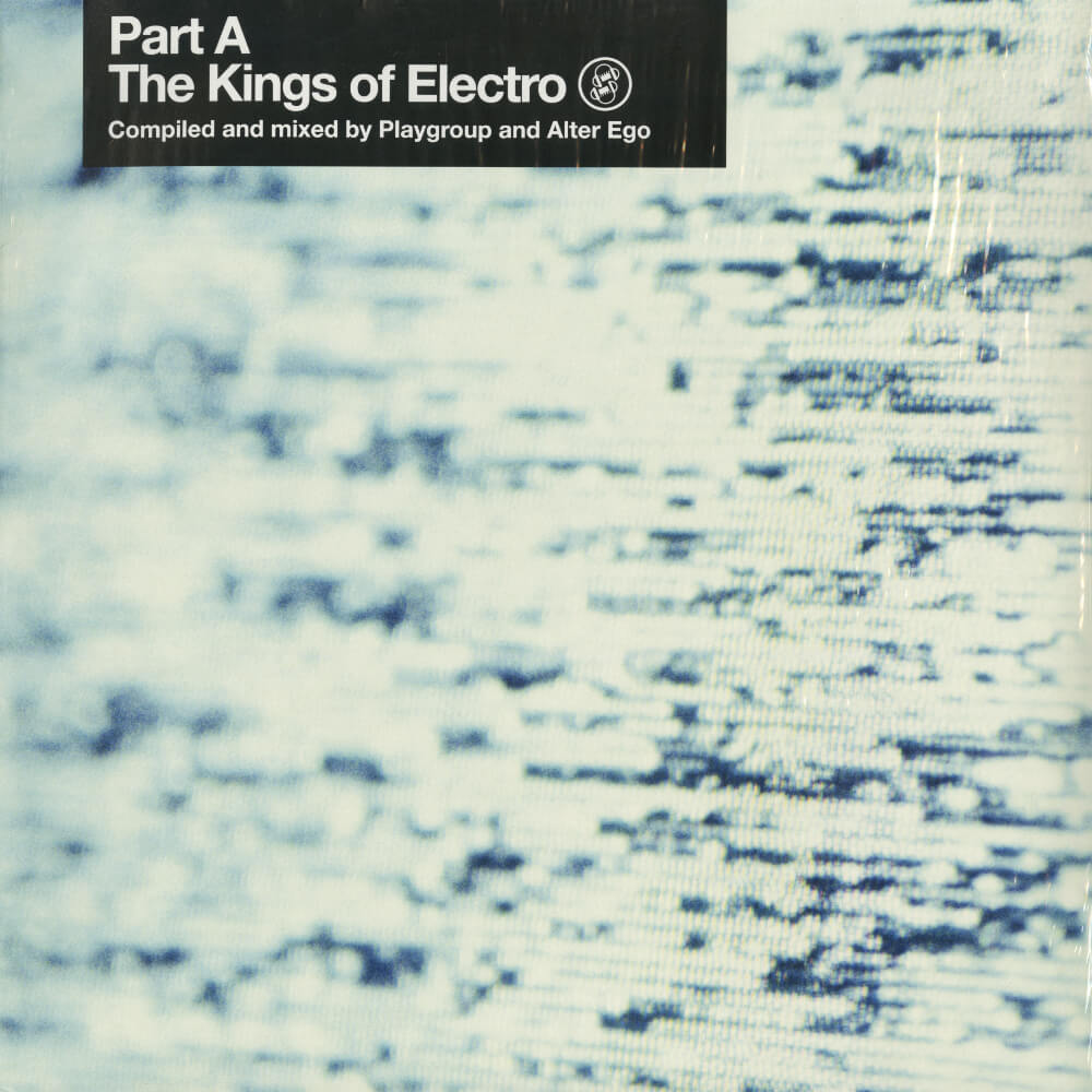 Various – The Kings Of Electro Part A