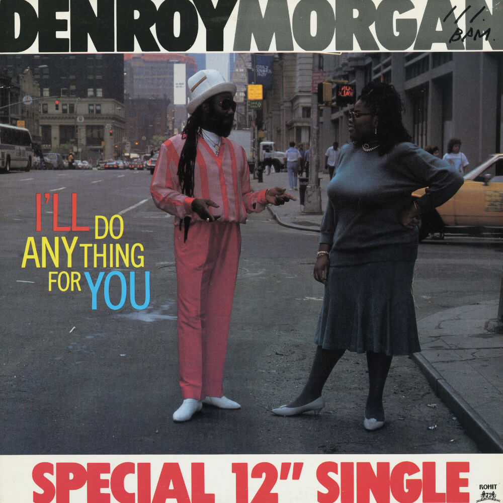 Denroy Morgan – I'll Do Anything For You