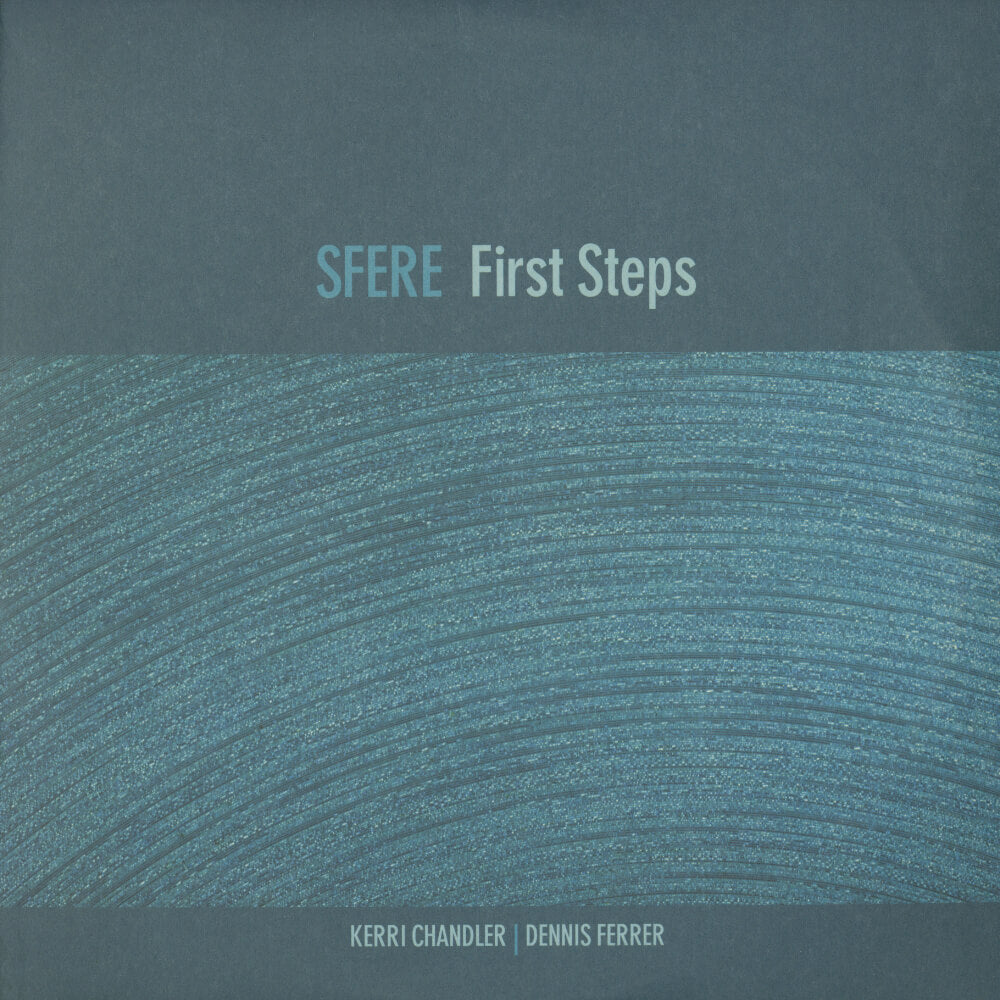 Kerri Chandler / Dennis Ferrer – First Steps