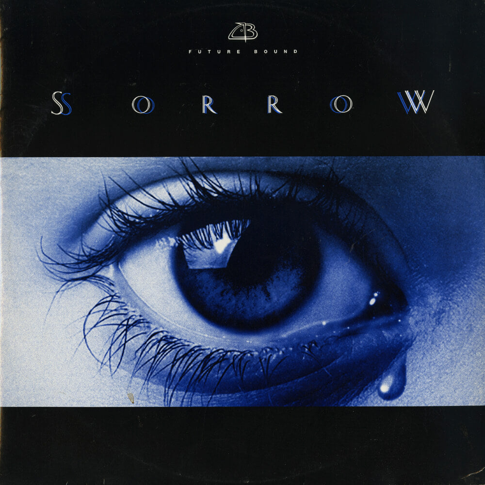 Future Bound – Sorrow / Liquid Groove