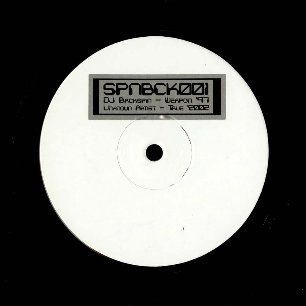 DJ Backspin / Unknown Artist – Weapon '97 / True '2002