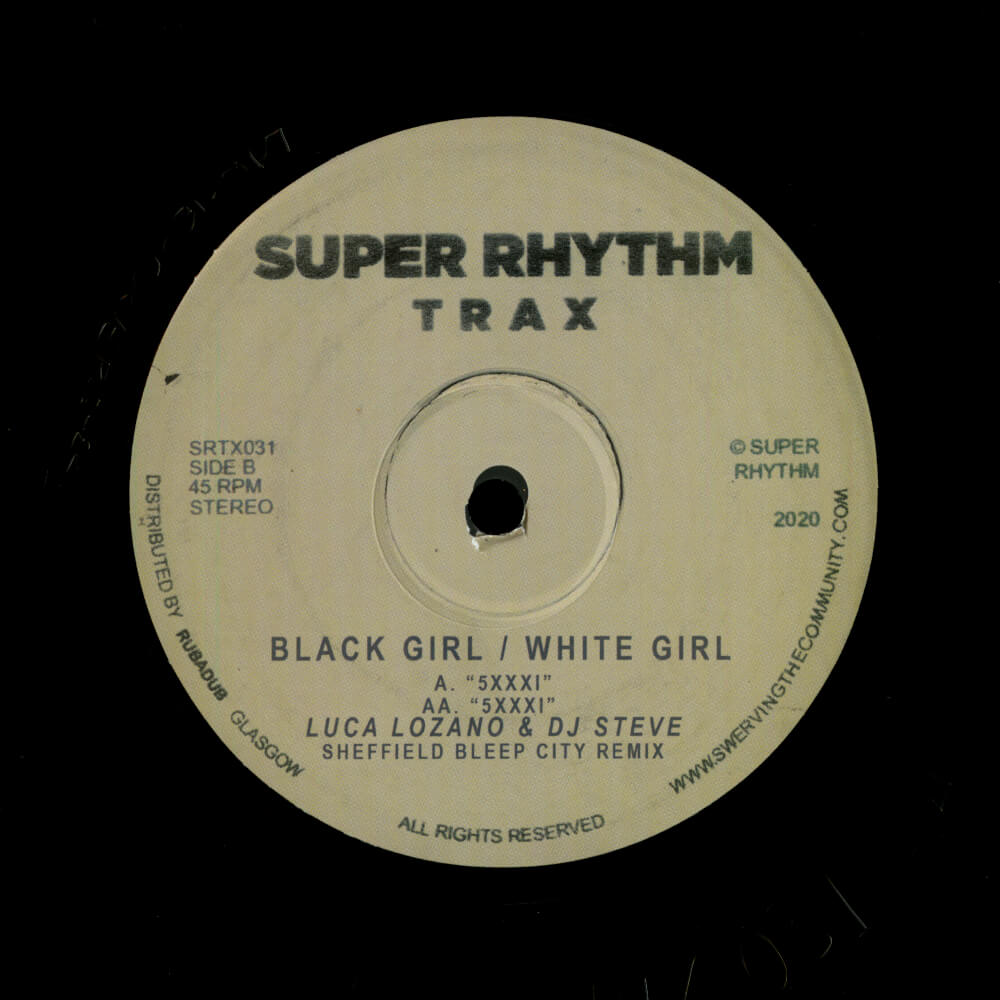 Black Girl / White Girl – 5XXXI