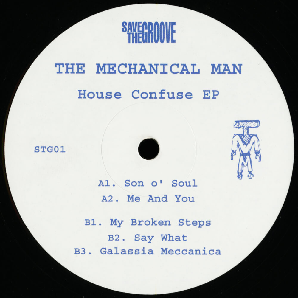 The Mechanical Man – House Confuse EP