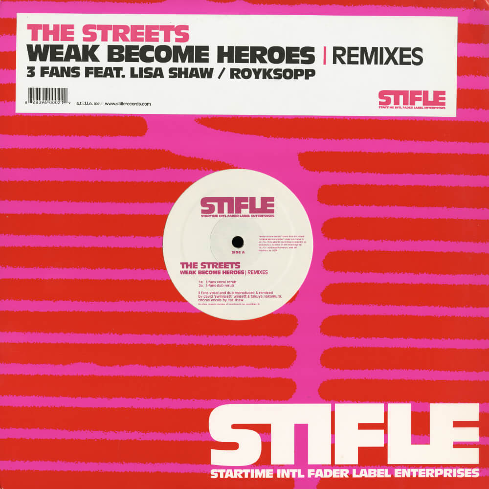 The Streets – Weak Become Heroes (Remixes)