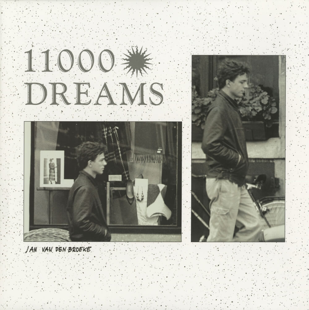 Jan Van Den Broeke – 11000 Dreams