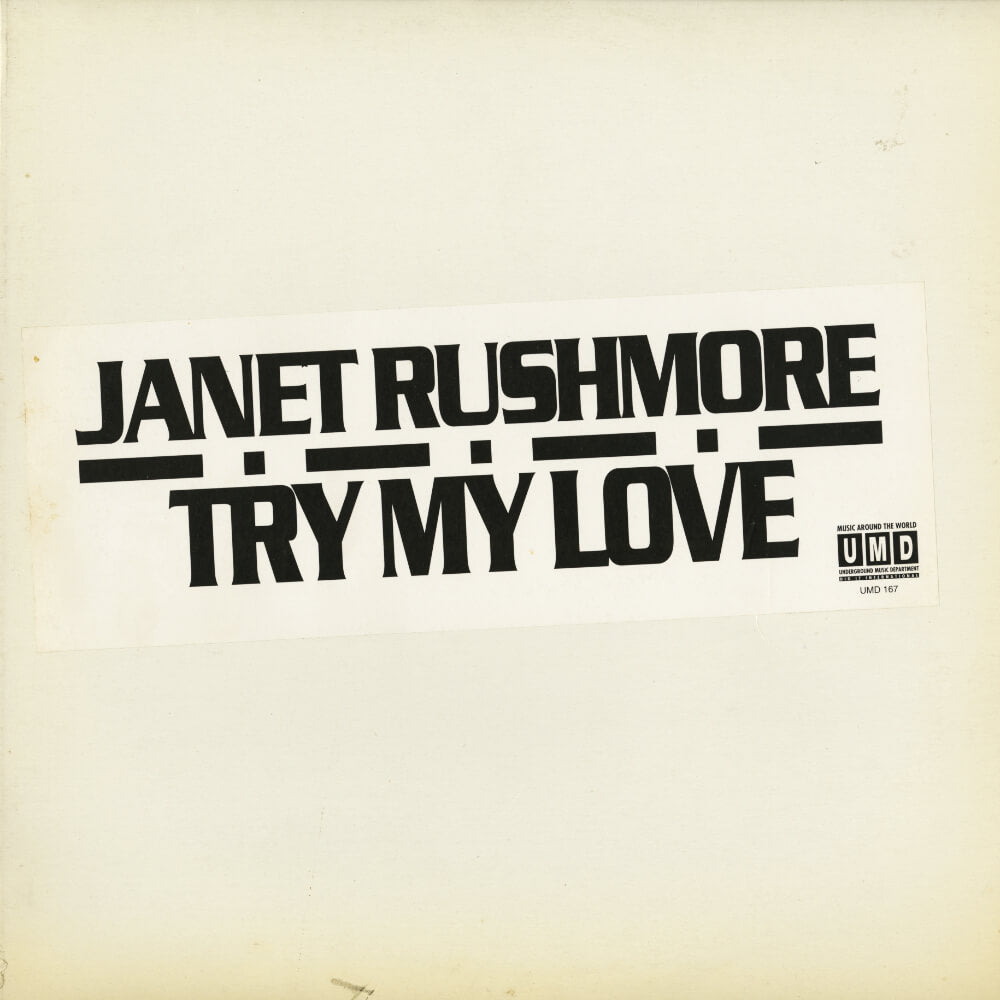 Janet Rushmore – Try My Love