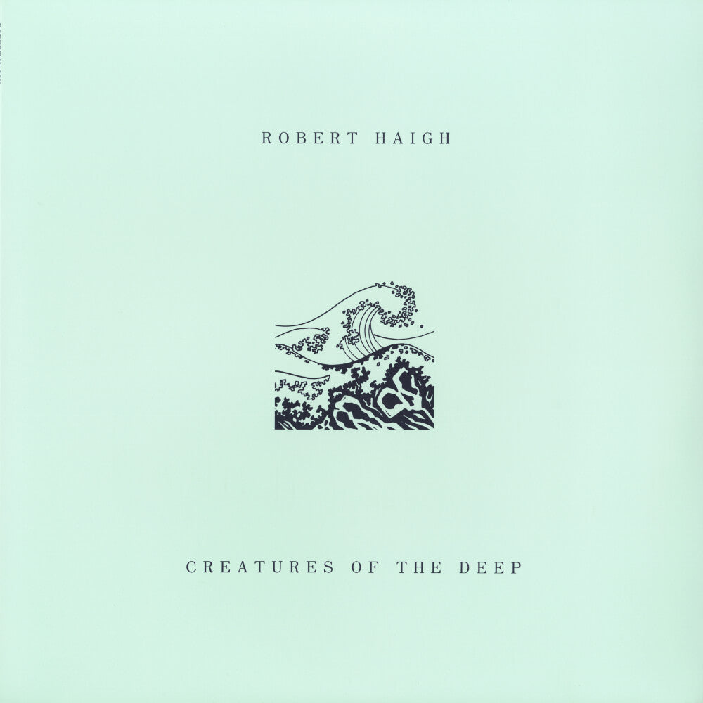Robert Haigh – Creatures Of The Deep