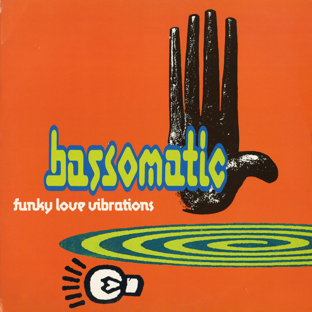 Bassomatic – Funky Love Vibrations