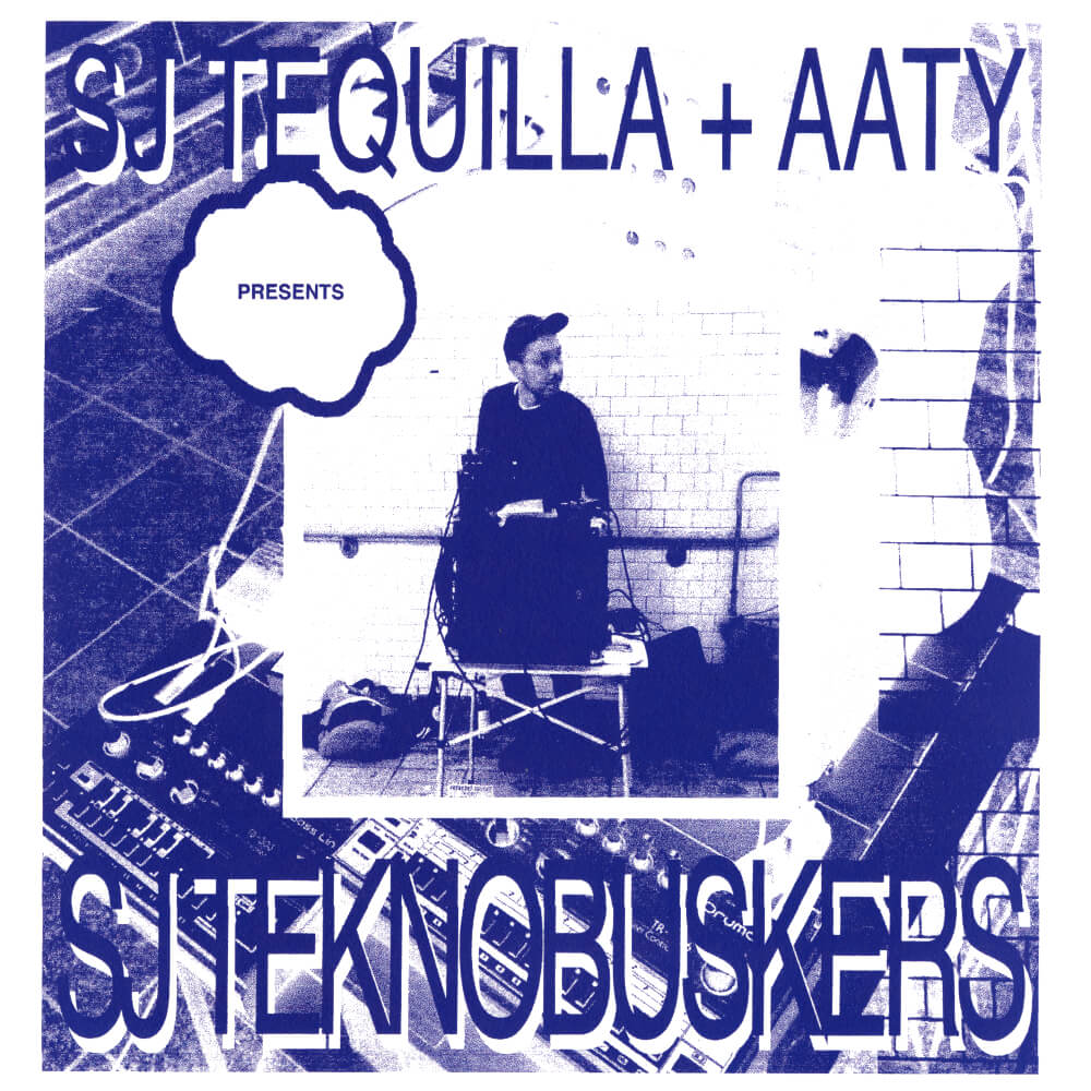 SJ Tequilla + Aaty – Presents SJ Teknobuskers