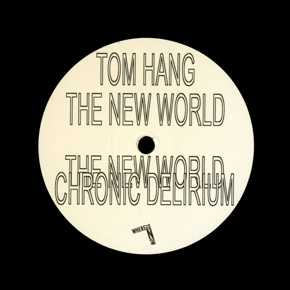 Tom Hang – The New World