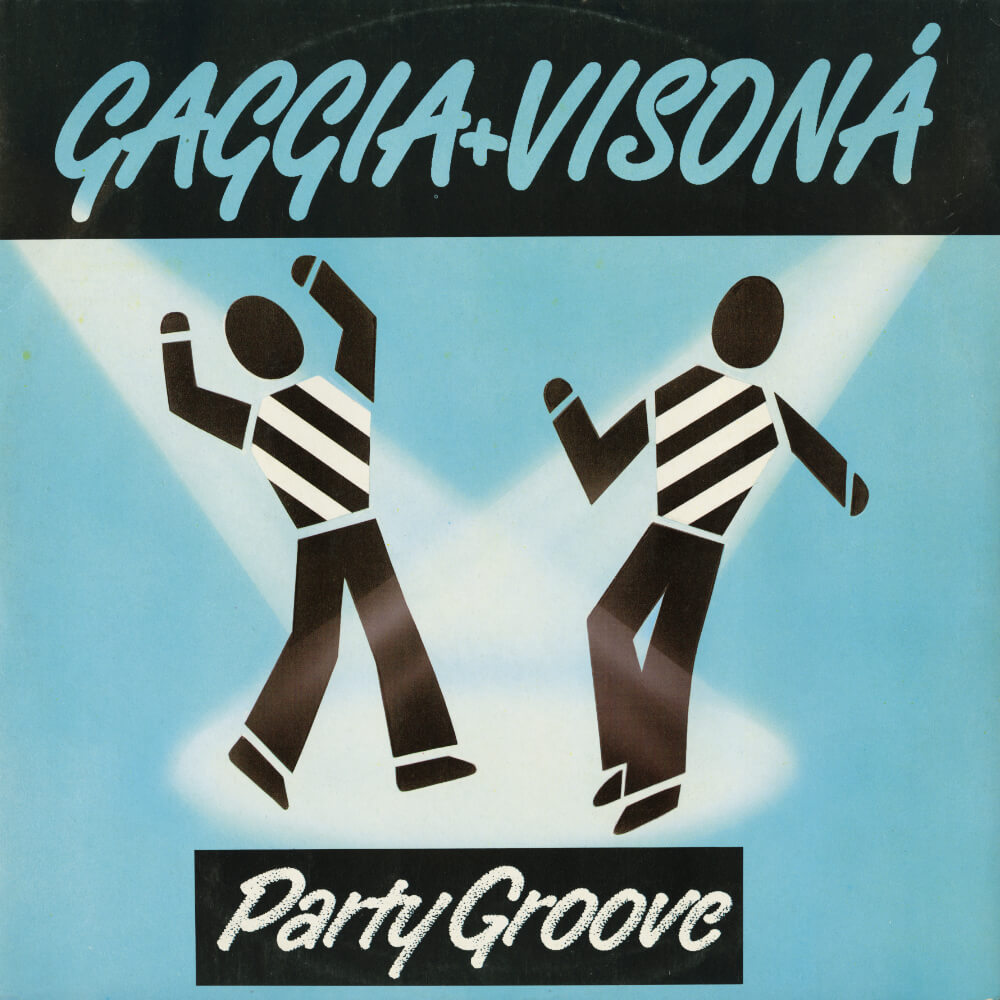 Gaggia & Visonà – Party Groove
